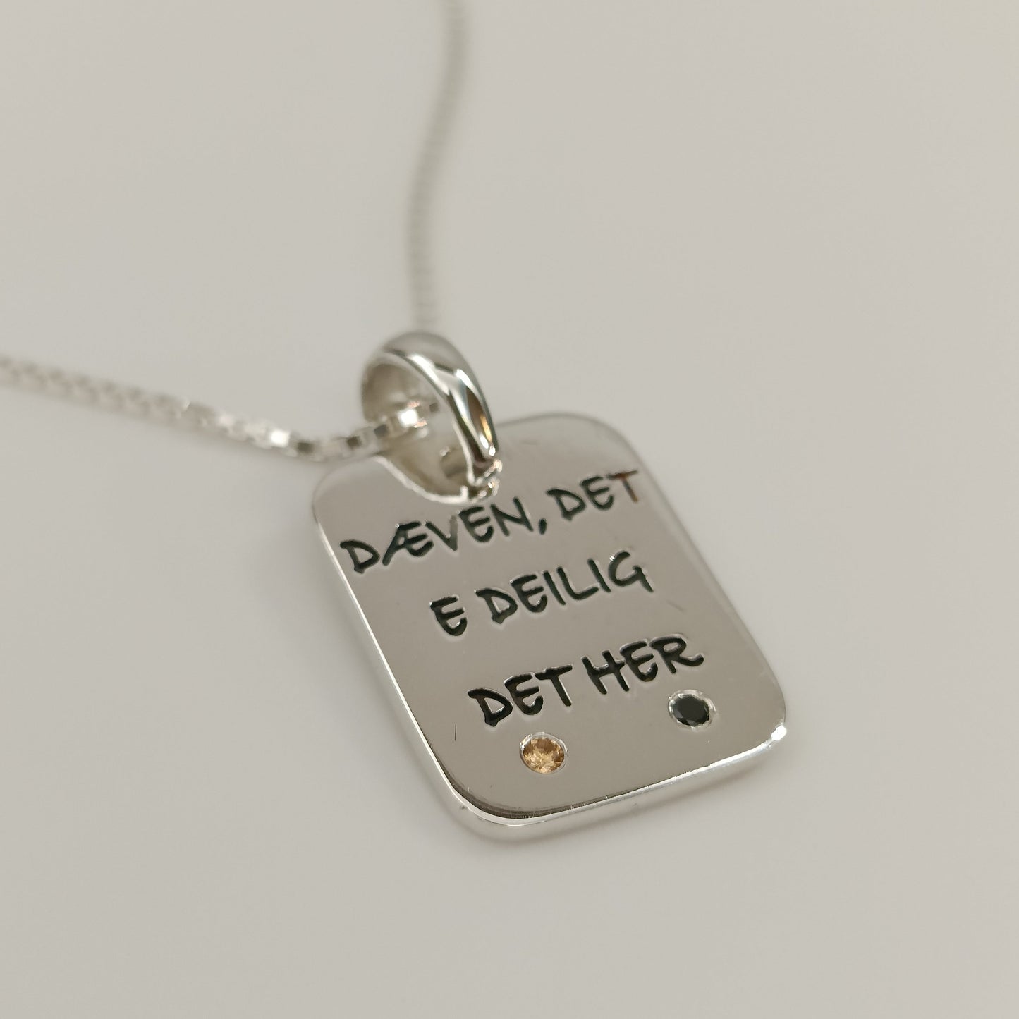 Dæven, det e deilig det her: Anheng med kjede