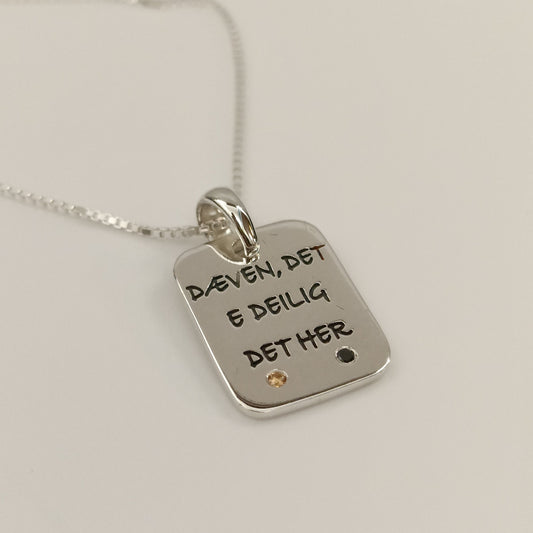 Dæven, det e deilig det her: Anheng med kjede