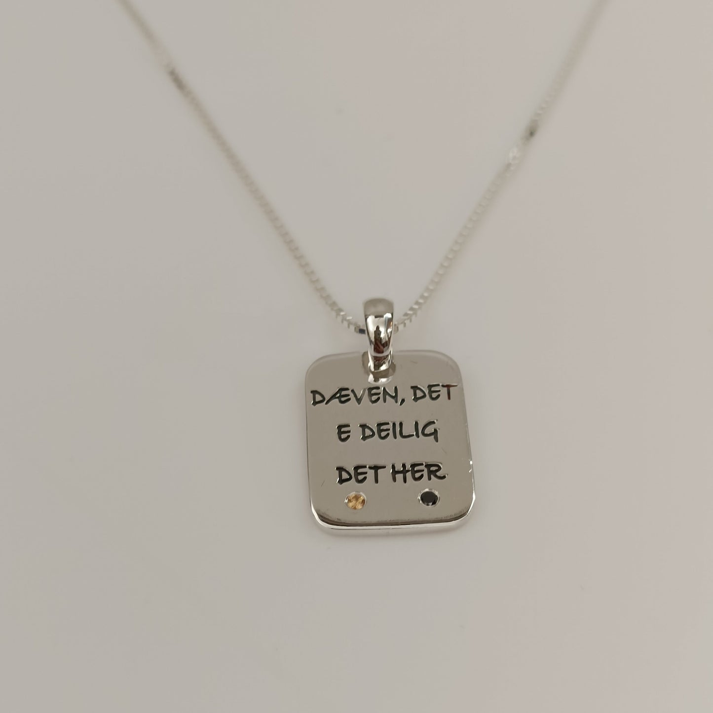 Dæven, det e deilig det her: Anheng med kjede